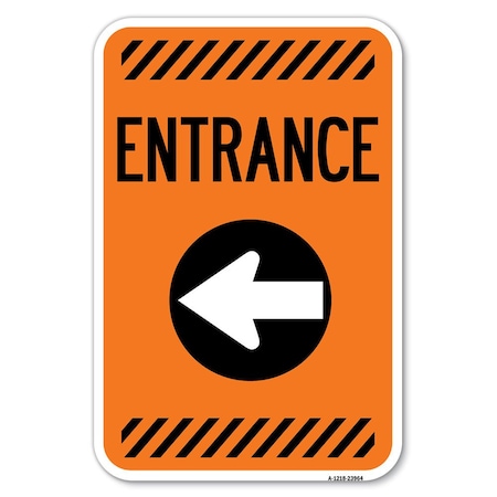 Signmission Safety Sign, 12 in Height, Aluminum, 23964 A-1218-23964